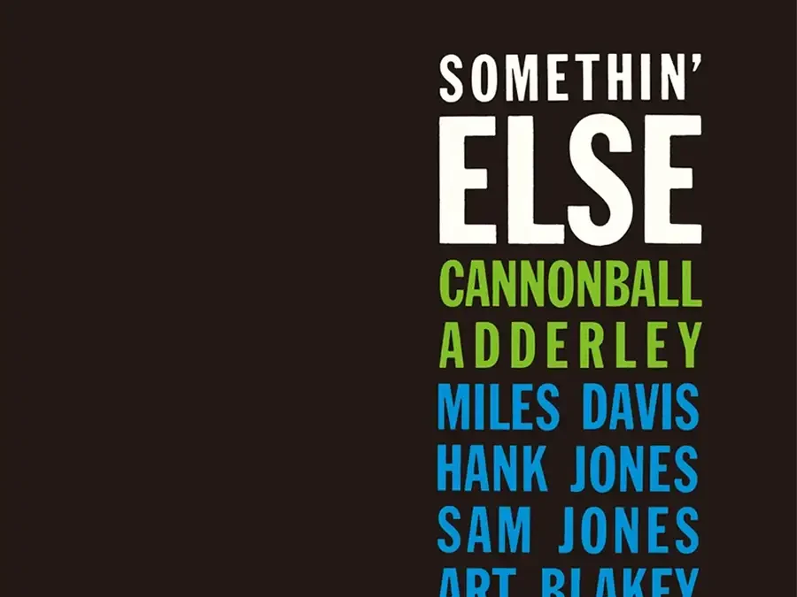 Somethin’ Else