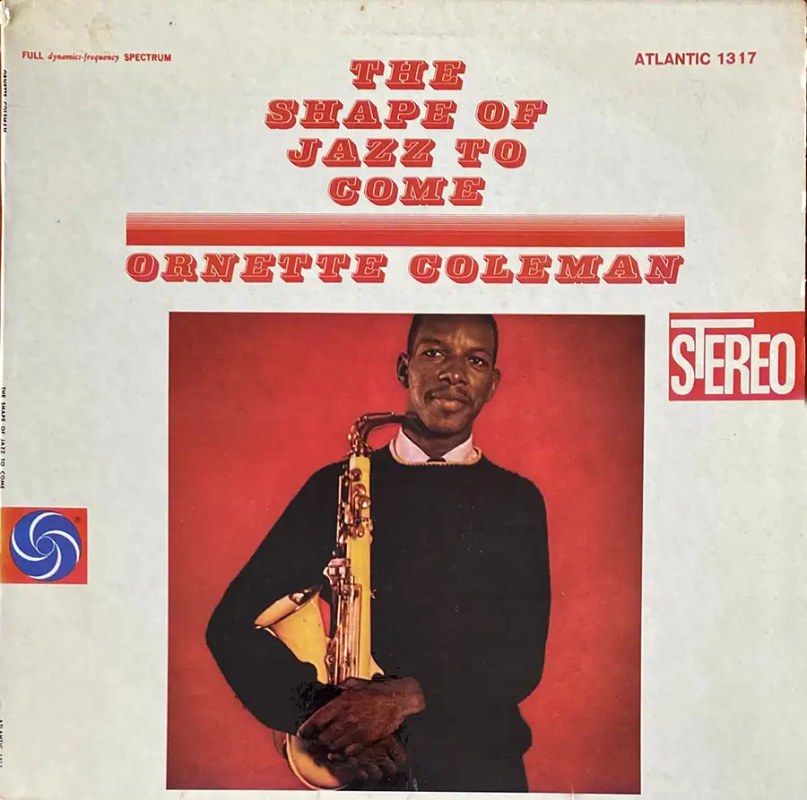 The Shape of Jazz to Come