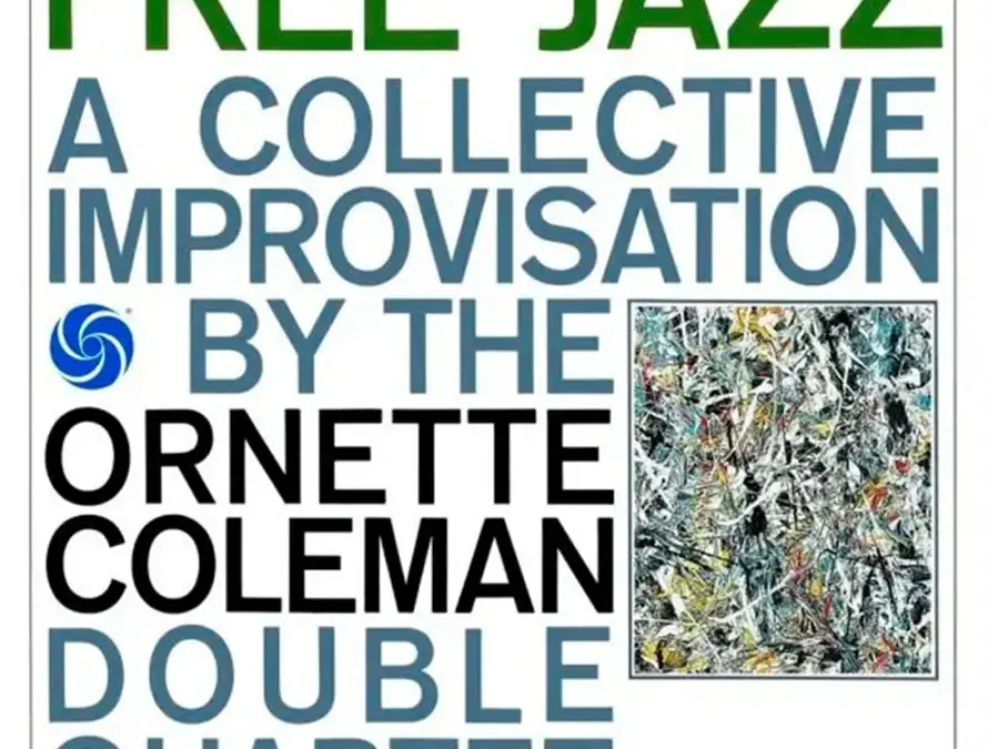 Free Jazz: A Collective Improvisation